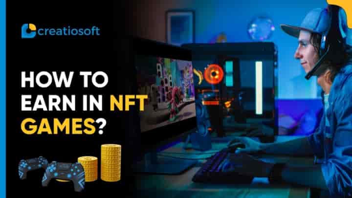 How-to-Earn-in-NFT-games-uai